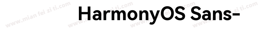 华为鸿蒙HarmonyOS Sans字体转换
